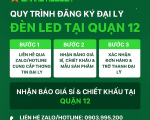 Đại Lý & Nhà Phân Phối Đèn Led Đặng Nguyễn Chính Hãng tại Quận 12