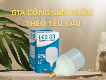 Đèn led gia công theo yêu cầu